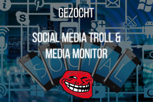 GEZOCHT: Social troll en media monitor voor social army